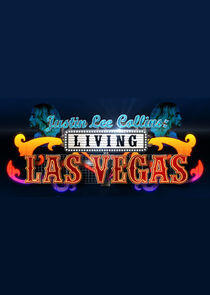 Justin Lee Collins: Living Las Vegas Justin Lee Collins: Living Las Vegas