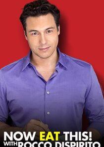 Now Eat This! with Rocco DiSpirito Now Eat This! with Rocco DiSpirito