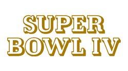 Super Bowl IV - Minnesota Vikings vs. Kansas City Chiefs Super Bowl IV - Minnesota Vikings vs. Kansas City Chiefs
