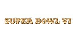 Super Bowl VI - Dallas Cowboys vs. Miami Dolphins Super Bowl VI - Dallas Cowboys vs. Miami Dolphins