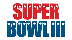 Super Bowl III - New York Jets vs. Baltimore Colts