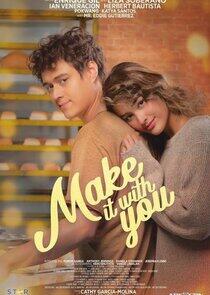 Make It With You Make It With You