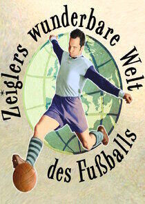 Zeiglers wunderbare Welt des Fußballs Zeiglers wunderbare Welt des Fußballs