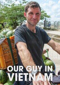 Our Guy in Vietnam Our Guy in Vietnam