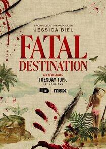 Fatal Destination Fatal Destination