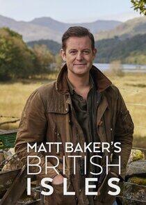 Matt Baker's British Isles Matt Baker's British Isles