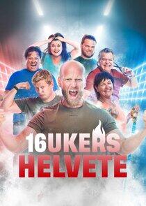 16 ukers helvete - Season 2 16 ukers helvete - Season 2