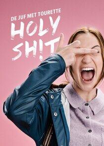 Holy Sh!t Holy Sh!t
