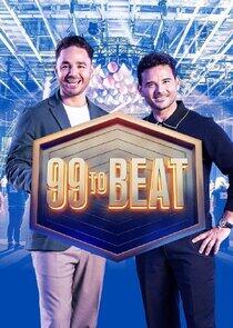 99 to Beat - Season 1