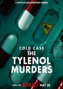 Cold Case: The Tylenol Murders Cold Case: The Tylenol Murders