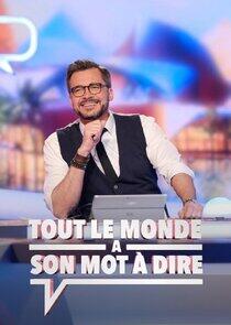 Tout le monde a son mot à dire Tout le monde a son mot à dire
