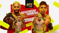 UFC 256: Figueiredo vs. Moreno UFC 256: Figueiredo vs. Moreno