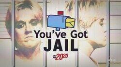 You've Got Jail You've Got Jail
