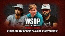 Event #58 $50K Poker Players Championship | Day 4 Event #58 $50K Poker Players Championship | Day 4