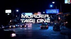 Murder, Take One Murder, Take One