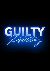 Guilty Party Guilty Party