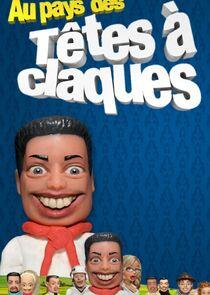 Au Pays des Têtes à Claques Au Pays des Têtes à Claques