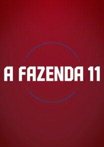 A Fazenda - Season 11 A Fazenda - Season 11
