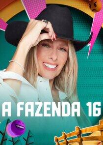 A Fazenda - Season 16 A Fazenda - Season 16