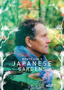 Monty Don's Japanese Gardens Monty Don's Japanese Gardens