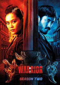 Warrior - Season 2 Warrior - Season 2