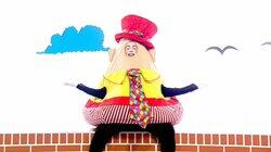Humpty Dumpty Humpty Dumpty