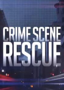 Crime Scene Rescue Crime Scene Rescue