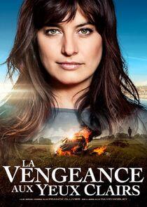 La vengeance aux yeux clairs La vengeance aux yeux clairs