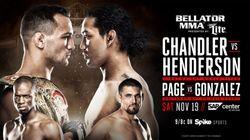 Bellator 165: Chandler vs. Henderson Bellator 165: Chandler vs. Henderson