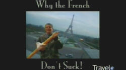 Why the French Don't Suck Why the French Don't Suck