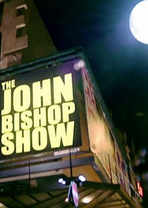 The John Bishop Show The John Bishop Show