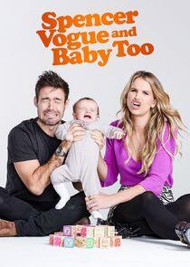 Spencer, Vogue and Baby Too Spencer, Vogue and Baby Too