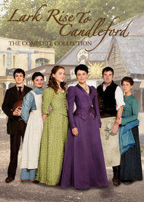 Lark Rise to Candleford Lark Rise to Candleford
