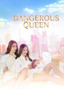 Dangerous Queen