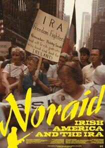 NORAID: Irish America and the IRA