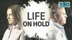 Life on Hold Life on Hold