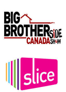 Big Brother Canada Side Show Big Brother Canada Side Show
