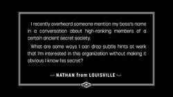 Secret Societies & Apologies to Nathan Secret Societies & Apologies to Nathan