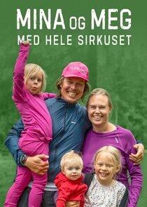 Mina og meg med hele sirkuset Mina og meg med hele sirkuset