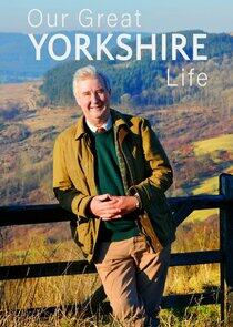 Our Great Yorkshire Life Our Great Yorkshire Life