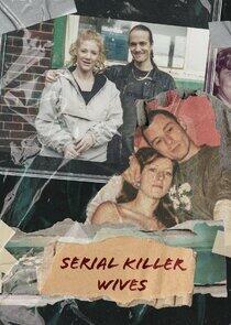 Serial Killer Wives Serial Killer Wives