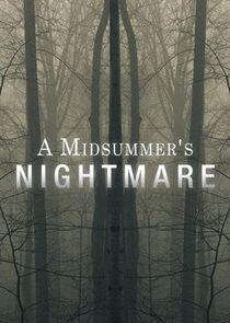A Midsummer's Nightmare A Midsummer's Nightmare