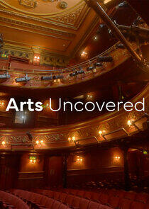 Arts Uncovered Arts Uncovered