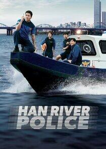 Han River Police Han River Police