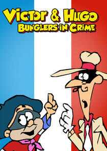 Victor & Hugo: Bunglers in Crime Victor & Hugo: Bunglers in Crime