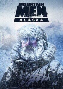 Mountain Men: Alaska Mountain Men: Alaska