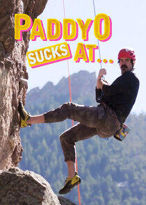 Paddy O Sucks At... Paddy O Sucks At...