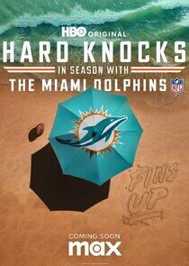Hard Knocks in Season - Season 3 Hard Knocks in Season - Season 3