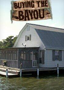 Buying the Bayou Buying the Bayou