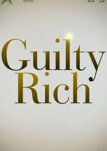 Guilty Rich Guilty Rich